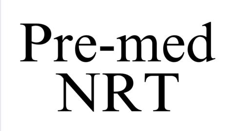 Pre-med NRT
